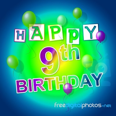 Happy Birthday Shows Fun Parties And Greeting Stock Image