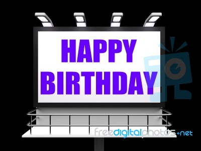 Happy Birthday Sign Represents Happiness Celebration And Greetin… Stock Image