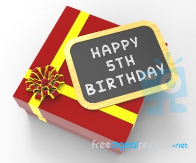 Happy Fifth Birthday Present Shows Fifth Birth Anniversary Or Ha… Stock Image