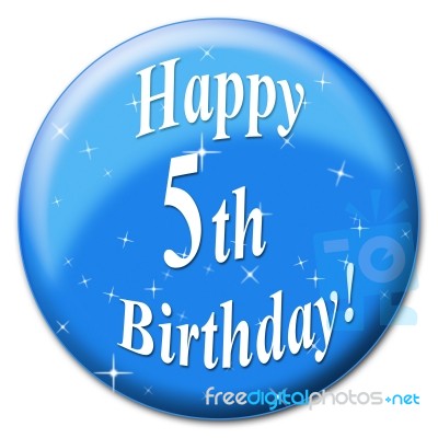 Happy Fifth Birthday Shows Celebration Celebrating And Celebrate… Stock Image