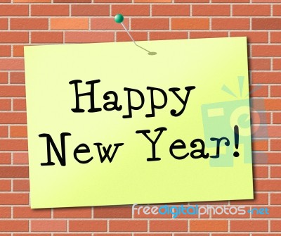 Happy New Year Means Display Sign And Festivities Stock Image