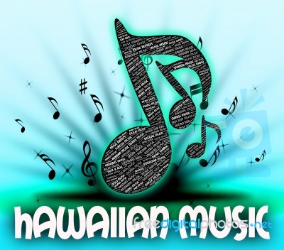 Hawaiian Music Shows Sound Tracks And Audio Stock Image