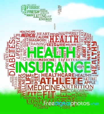 Health Insurance Shows Healthcare Coverage And Policy Stock Image