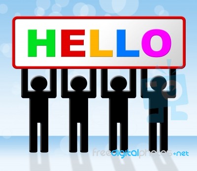 Hello Sign Indicates How Are You And Advertisement Stock Image