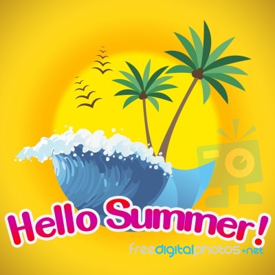 Hello Summer Means Sunshine Beaches Welcome Greetings Stock Image