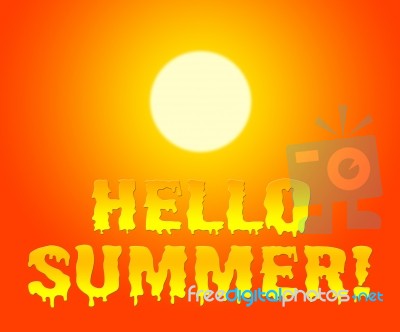 Hello Summer Shows At The Moment And Currently Stock Image