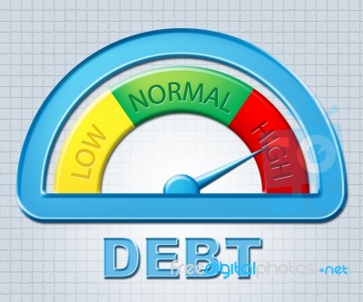 High Debt Means Financial Obligation And Bankrupt Stock Image