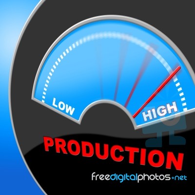 High Production Indicates Made In And Excessive Stock Image