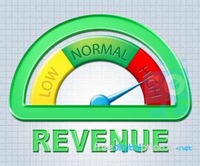 High Revenue Indicates Gauge Profit And Excess Stock Image