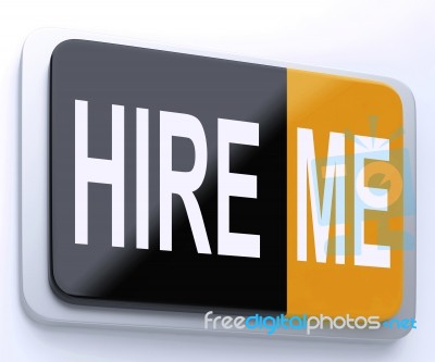 Hire Me Button Shows Employment Online Stock Image