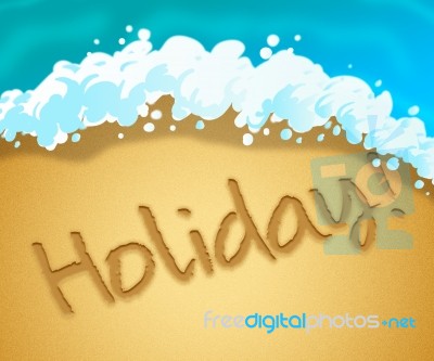 Holiday Beach Means Getaway Vacation 3d Illustration Stock Image