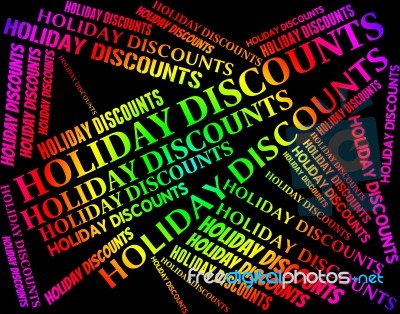 Holiday Discounts Means Go On Leave And Bargain Stock Image