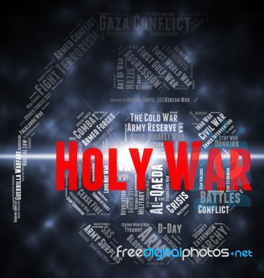 Holy War Shows Military Action And Battles Stock Image