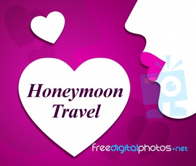 Honeymoon Travel Represents Vacations Travelling And Vacation Stock Image