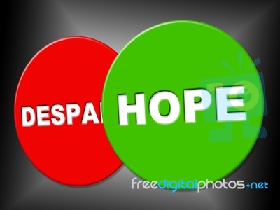 Hope Sign Means Wanting Hoping And Message Stock Image