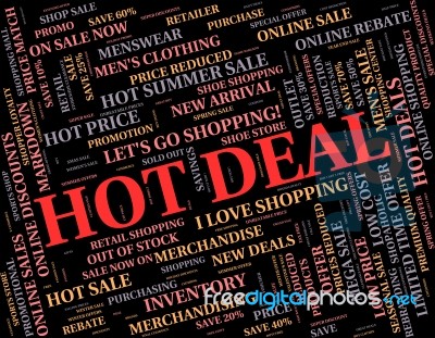 Hot Deal Indicating Bargain Discounted And Promo Stock Image