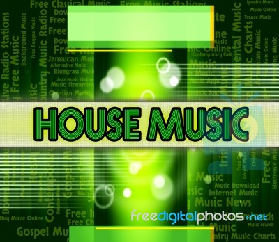 House Music Shows Sound Tracks And Harmony Stock Image