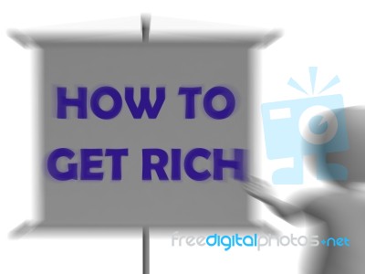 How To Get Rich Board Displays Wealth Improvement Stock Image