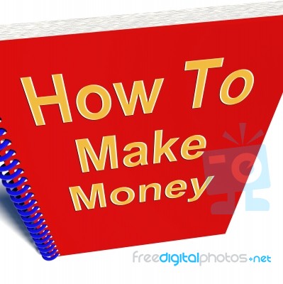 How To Make Money Book Stock Image