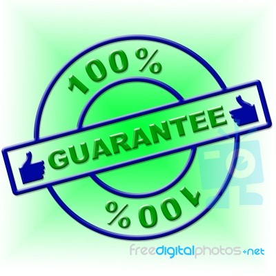 Hundred Percent Guarantee Means Promise Ensure And Guaranteed Stock Image