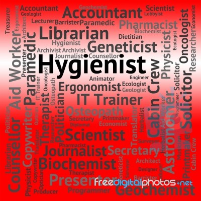 Hygienist Job Represents Public Health And Career Stock Image