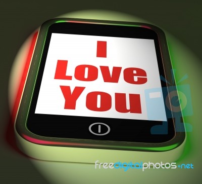 I Love You On Phone Displays Adore Romance Stock Image