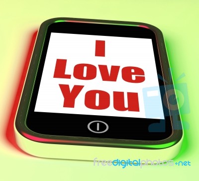 I Love You On Phone Shows Adore Romance Stock Image