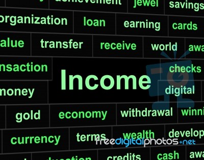 Income Earnings Shows Salaries Revenue And Wage Stock Image