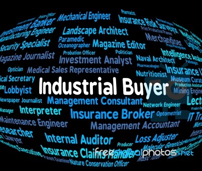 Industrial Buyer Shows Purchasers Employment And Industries Stock Image