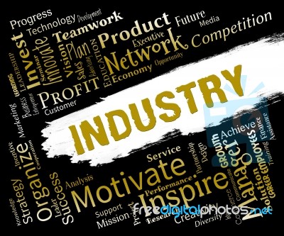 Industry Words Indicates Industrial Production And Manufacture Stock Image