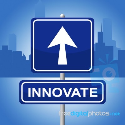 Innovate Sign Shows Arrow Placard And Arrows Stock Image