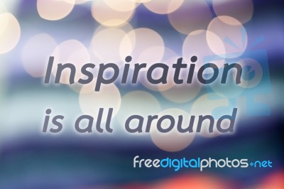 Inspirational Quote On Bokeh Background Stock Photo