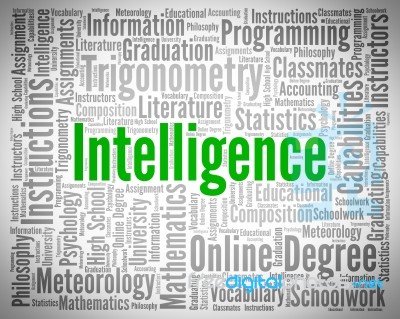 Intelligence Word Indicates Intellectual Capacity And Acumen Stock Image