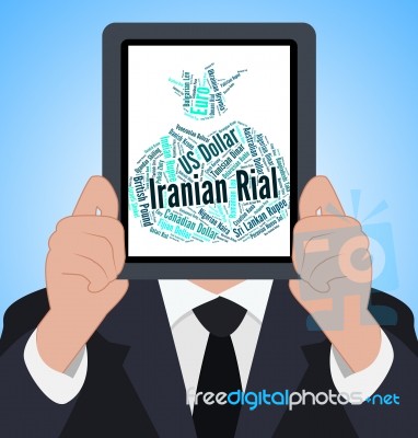 Iranian Rial Shows Exchange Rate And Banknote Stock Image