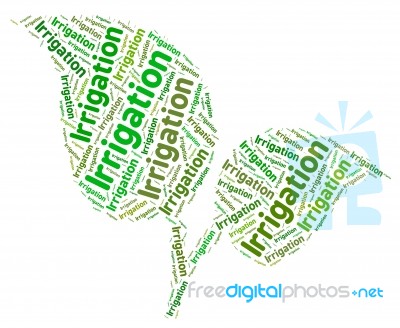 Irrigation Word Representing Soaks Watering And Text Stock Image