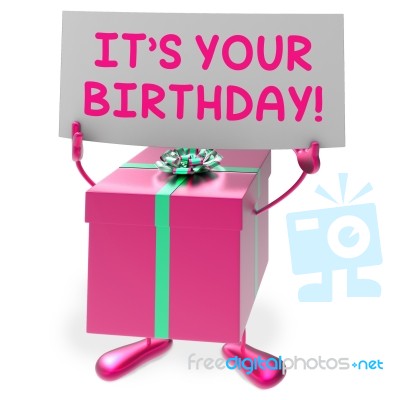 It's Your Birthday Sign Means Presents And Gifts Stock Image