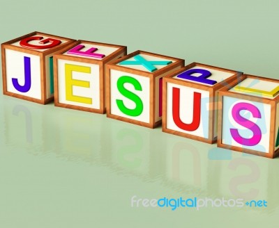 Jesus Blocks Show Son Of God And Messiah Stock Image