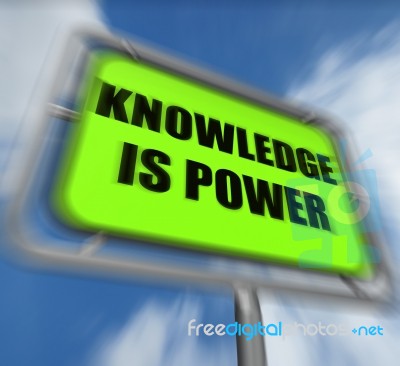 Knowledge Is Power Sign Displays Education And Development For S… Stock Image