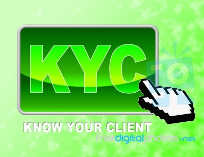 Kyc Button Shows Know Your Client And Business Stock Image