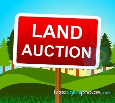 Land Auction Represents Building Plot And Auctioning Stock Image