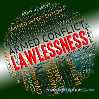 Lawlessness Word Shows Insurrectionary Wordcloud And Wordclouds Stock Image