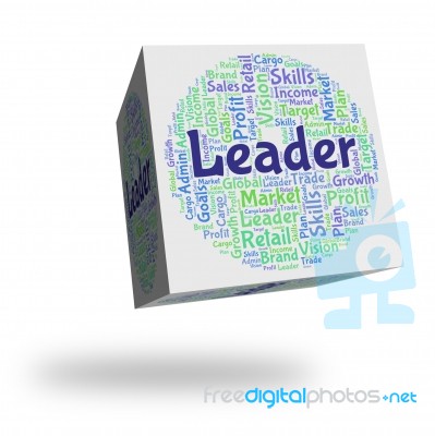 Leader Word Shows Authority Wordcloud And Text Stock Image