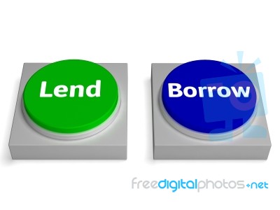 Lend Borrow Buttons Show Lending Or Borrowing Stock Image