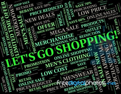 Lets Go Shopping Showing Commercial And Commerce Stock Image