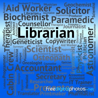 Librarian Job Shows Book Words And Library Stock Image