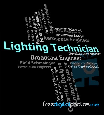 Lighting Technician Shows Skilled Worker And Artisan Stock Image