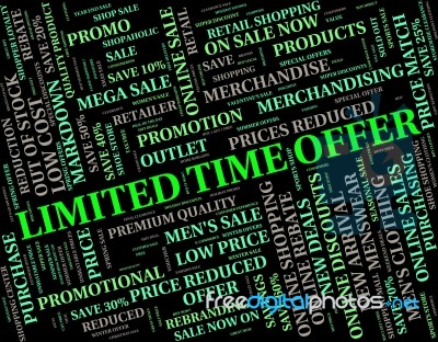 Limited Time Offer Means Finishing Date And Deadline Stock Image