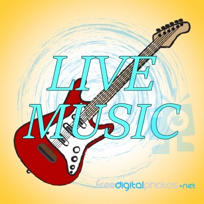 Live Music Represents Sound Track And Audio Stock Image