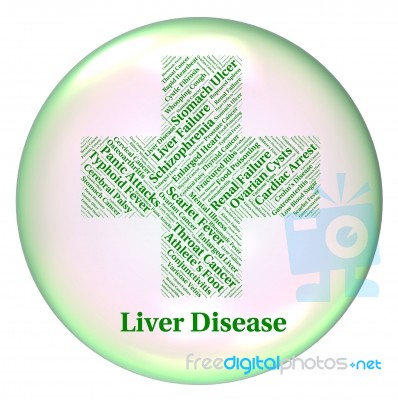 Liver Disease Indicates Poor Health And Ailment Stock Image