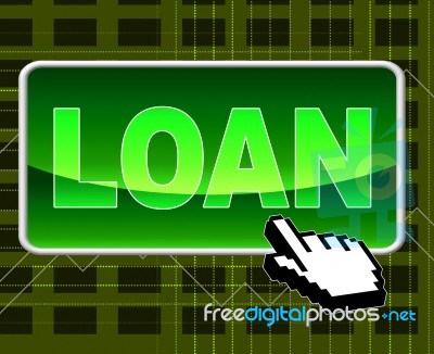 Loan Button Shows World Wide Web And Loaning Stock Image